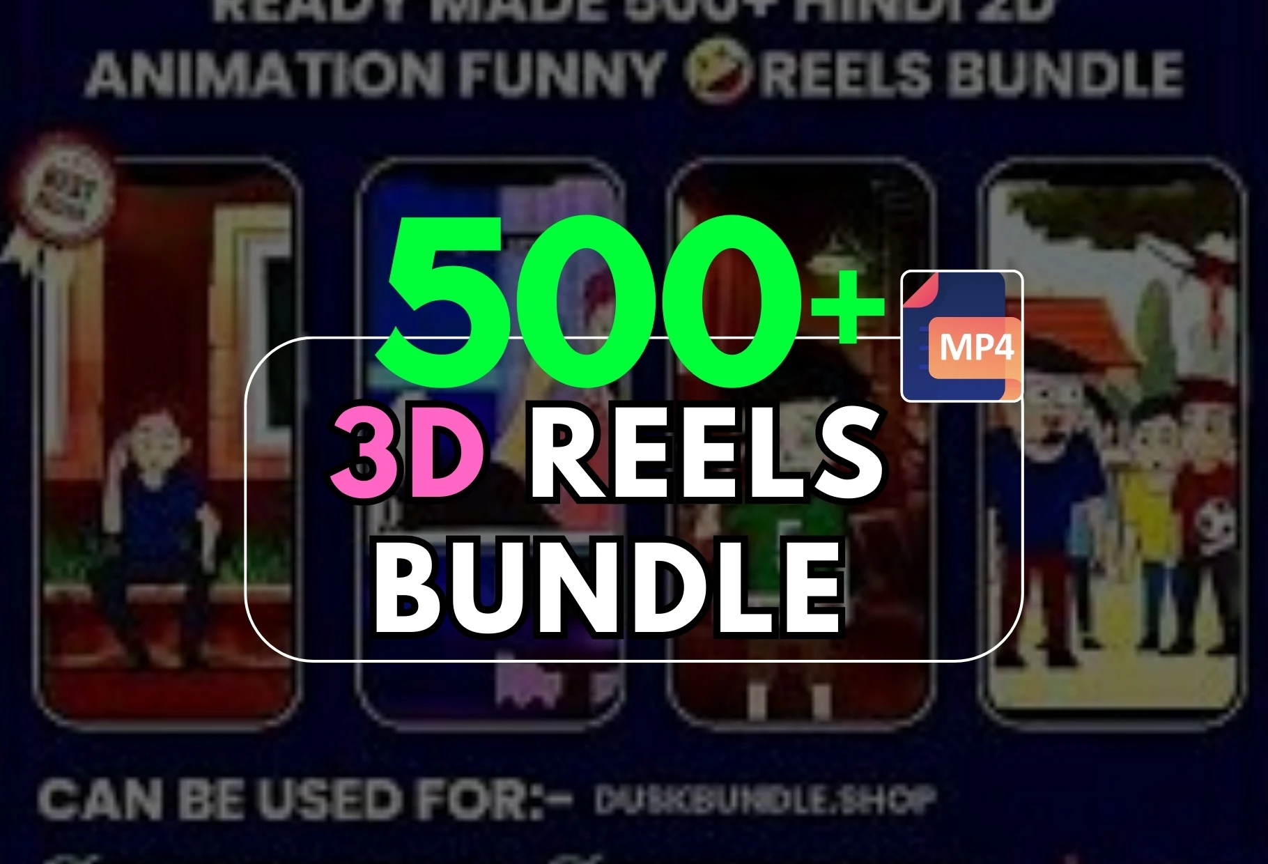 500+ 2D Reels Bundle