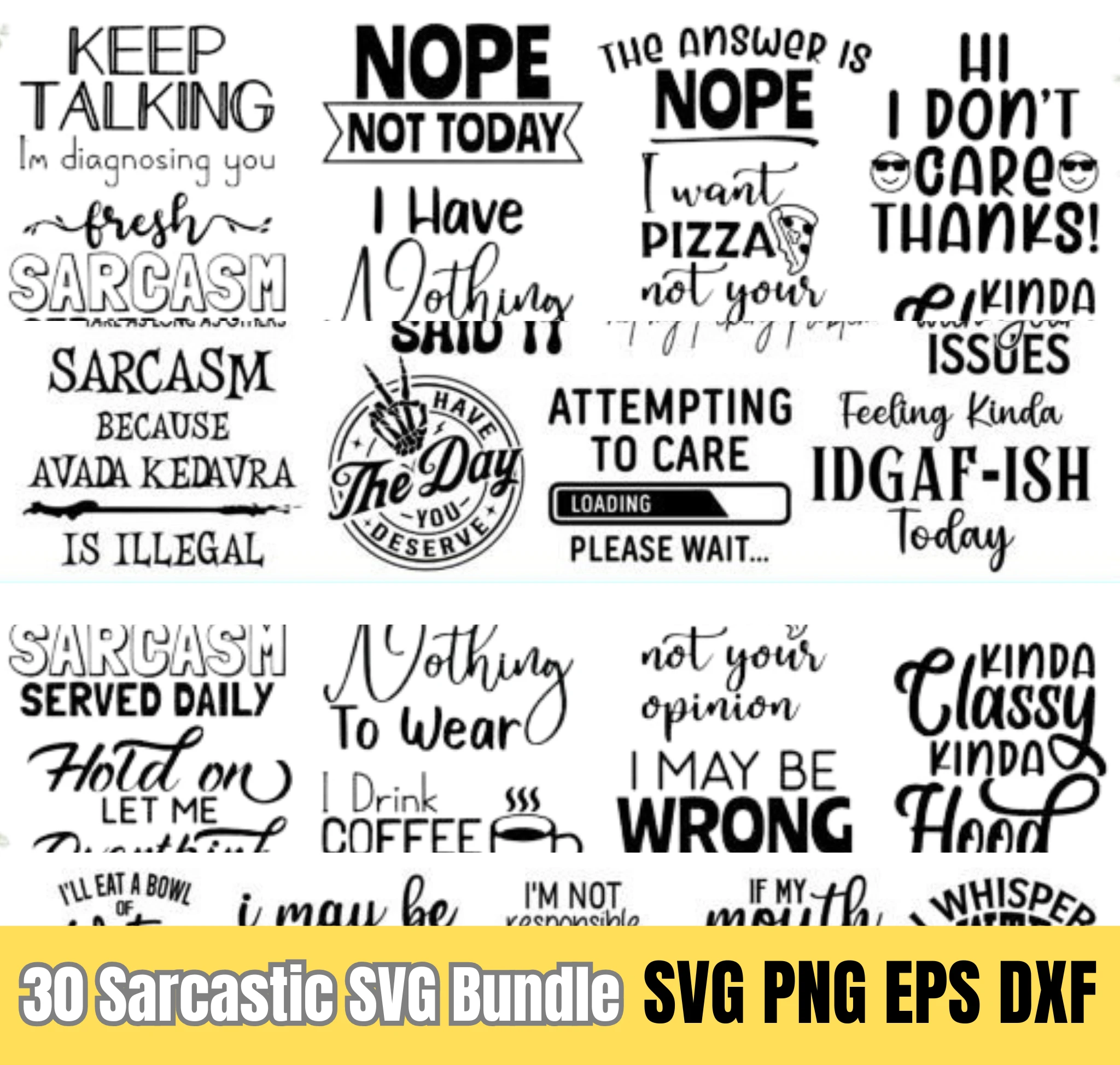 Sarcastic SVG Bundle | Funny Quotes SVG | Sassy & Snarky Sayings for Cricut & Si